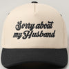 Sorry About My Husband Canvas Hat