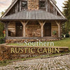 The Southern Rustic Cabin Book