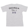 Georgia Till I Die Short Sleeve Pocket Tee